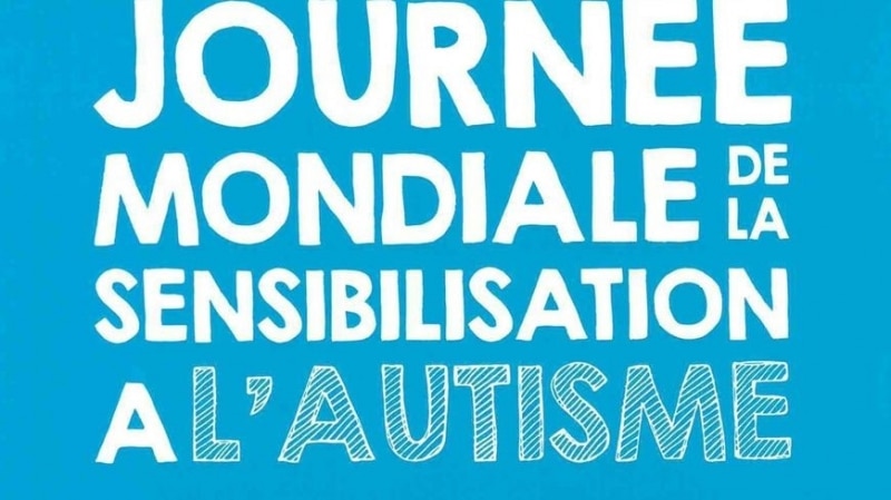 2 avril : Journée de sensibilisation à l'Autisme